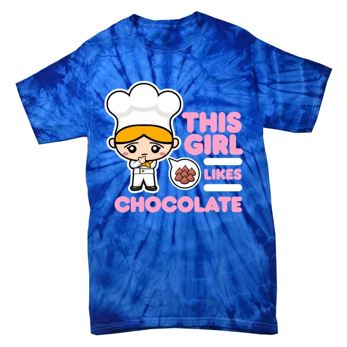 Girl Likes Chocolate Hobby Chocolate Chef Gift Tie-Dye T-Shirt