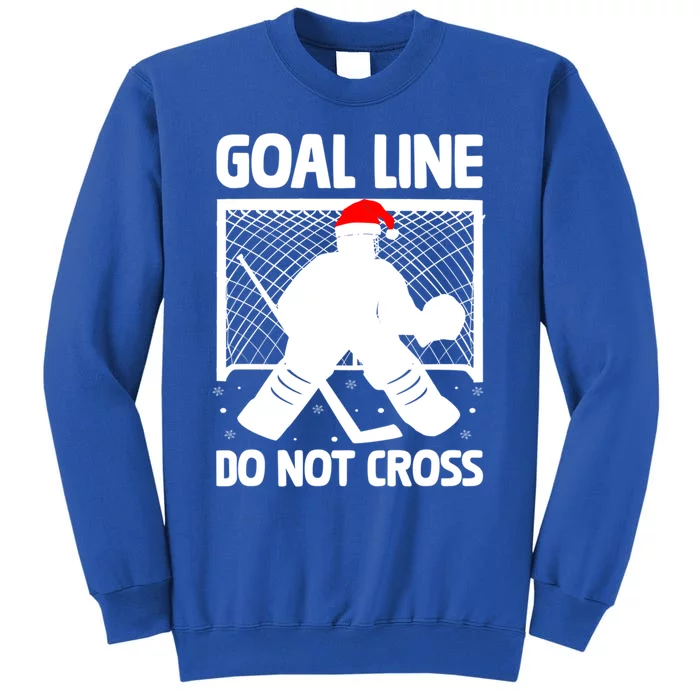 Goal Line Do Not Cross Santa Goalkeeper Christmas Goalie Meaningful Gift Sweatshirt