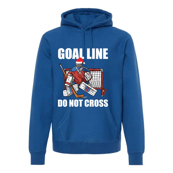 Goal Line Do Not Cross Santa Goalkeeper Christmas Goalie Gift Premium Hoodie