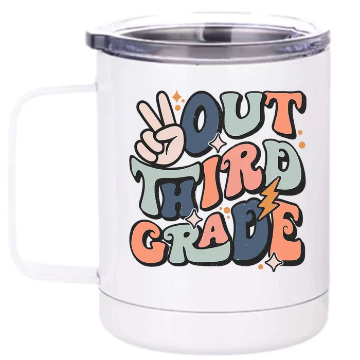 Groovy Last Day Of School 3rd Grade Peace Out Third Grade Front & Back 12oz Stainless Steel Tumbler Cup