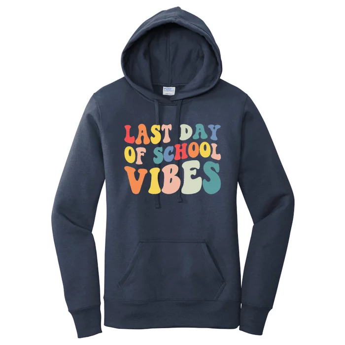 Groovy Last Day Of School Vibes Teacher Student Graduation Women's Pullover Hoodie