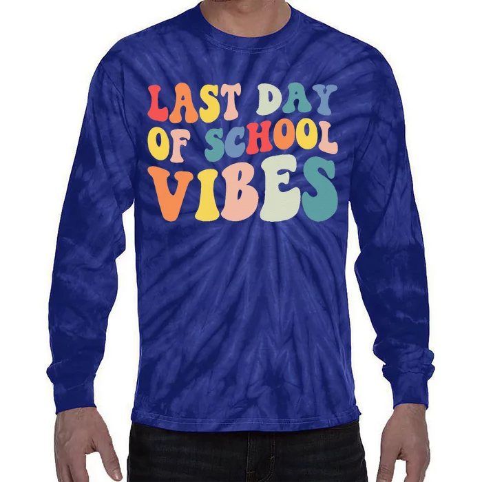 Groovy Last Day Of School Vibes Teacher Student Graduation Tie-Dye Long Sleeve Shirt