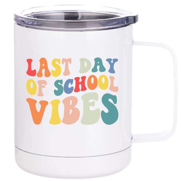 Groovy Last Day Of School Vibes Teacher Student Graduation Front & Back 12oz Stainless Steel Tumbler Cup