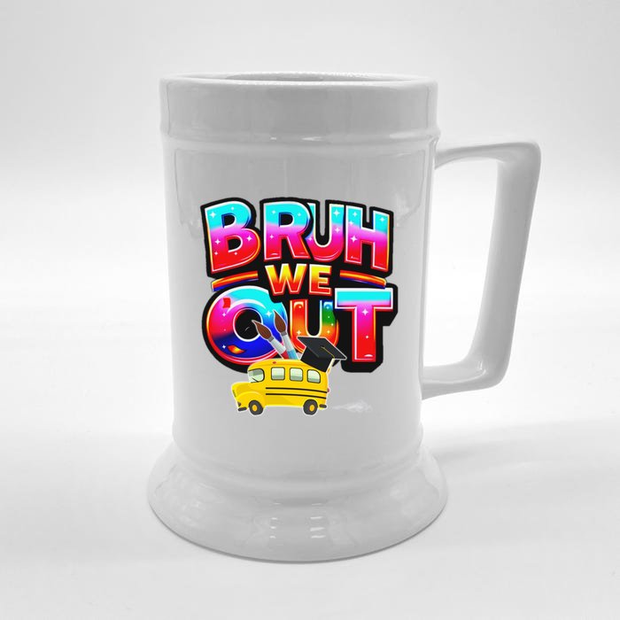 Grad Last Day Of School Farewell Party Bruh We Out Gift Front & Back Beer Stein