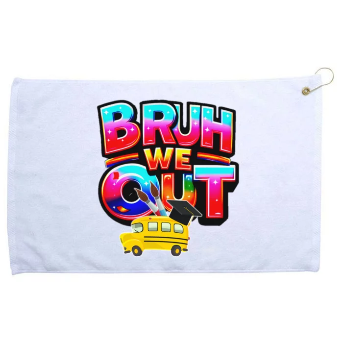 Grad Last Day Of School Farewell Party Bruh We Out Gift Grommeted Golf Towel