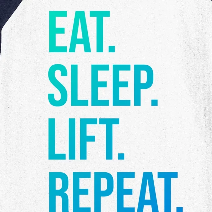 Gym Lifting Eat Sleep Lift Repeat Gift Baseball Sleeve Shirt