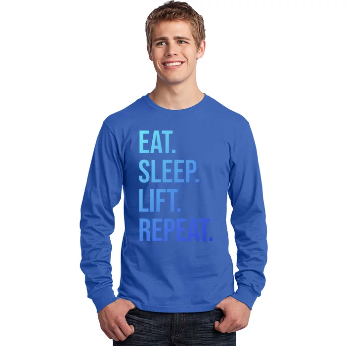 Gym Lifting Eat Sleep Lift Repeat Gift Long Sleeve Shirt