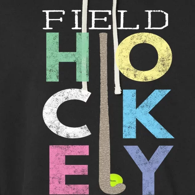 Girls Love Field Hockey Fun Birthday Gift Product Gift Garment-Dyed Fleece Hoodie