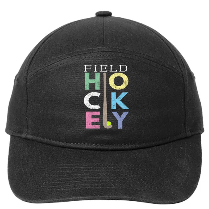 Girls Love Field Hockey Fun Birthday Gift Product Gift 7-Panel Snapback Hat