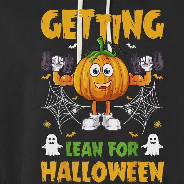 Getting Lean For Halloween Funny Workout Happy Halloween Garment-Dyed Fleece Hoodie