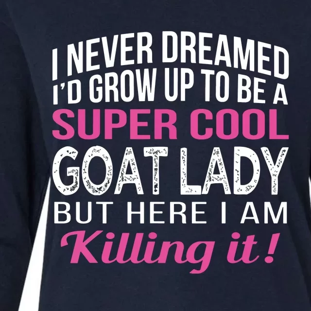 Goat Lady Funny Goat Lover Gifts Womens Cotton Relaxed Long Sleeve T-Shirt