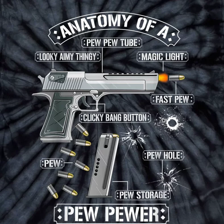 Gun Lovers Funny Amendment Meme Anatomy Of A Pew Pewer Tie-Dye T-Shirt