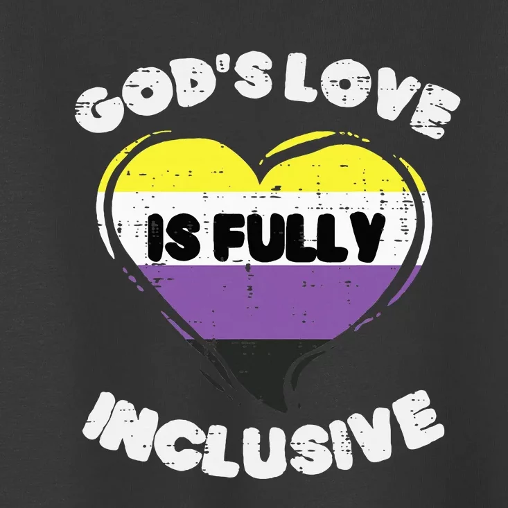 Gods Love Fully Inclusive Heart Enby Nb Pride Flag Toddler T-Shirt