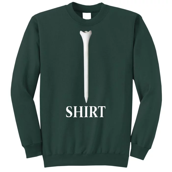 Golf Lover Funny Gift Tall Sweatshirt