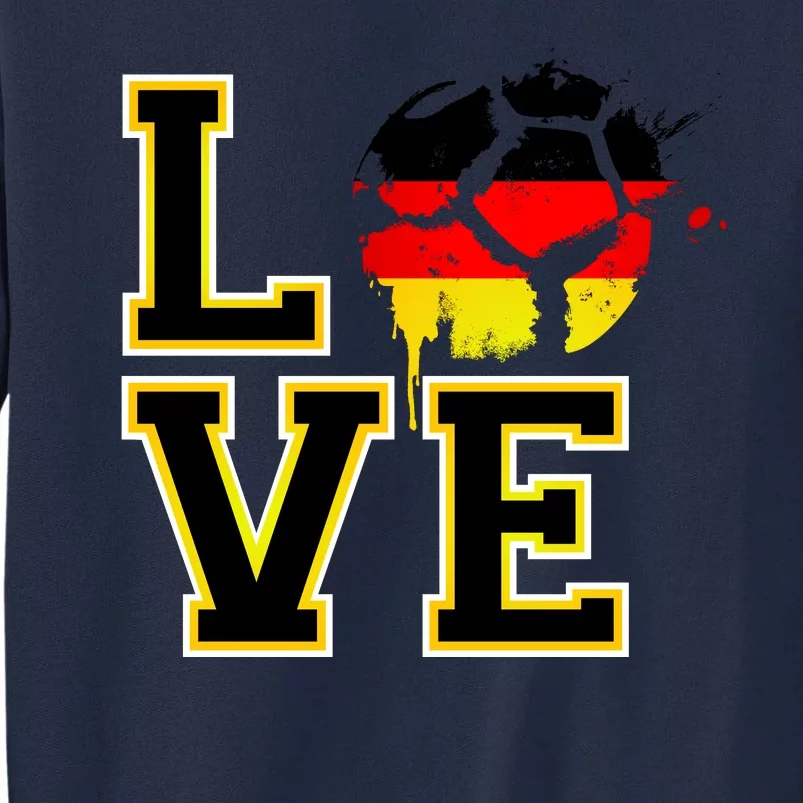 Germany Love Futbol Tall Sweatshirt