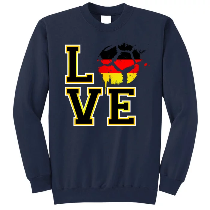 Germany Love Futbol Tall Sweatshirt