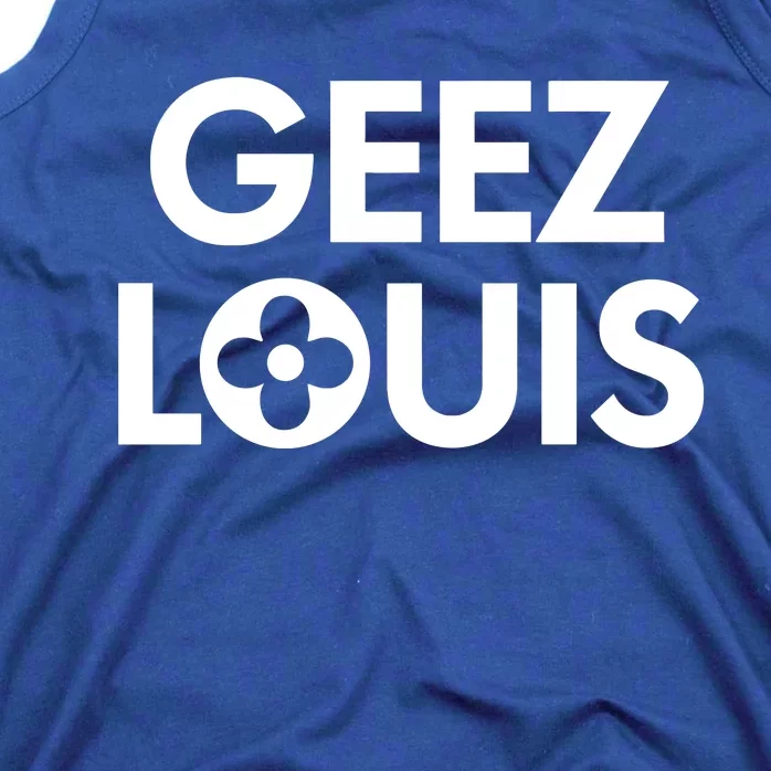 Geez Louis Funny Mom Tank Top