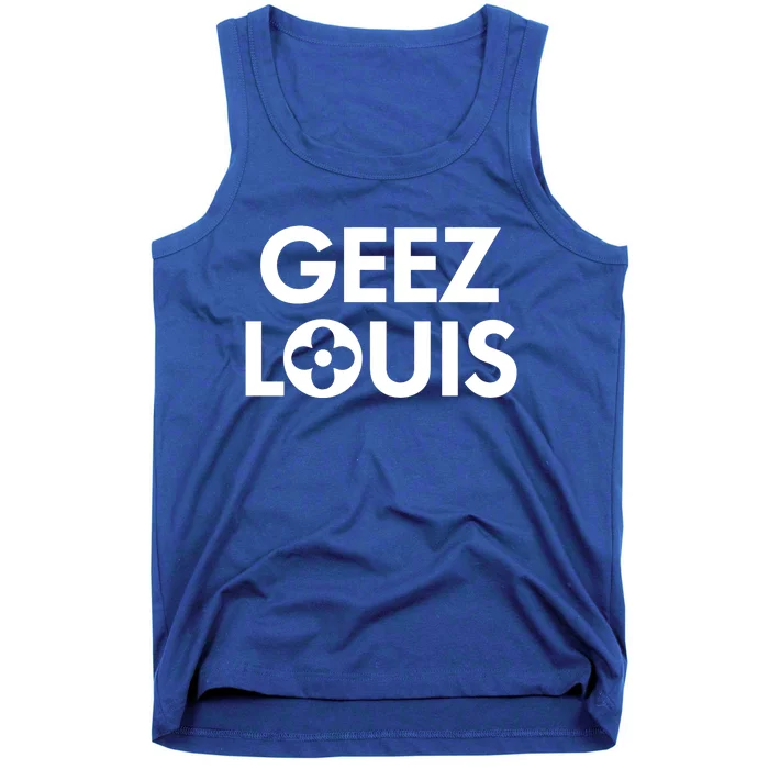 Geez Louis Funny Mom Tank Top