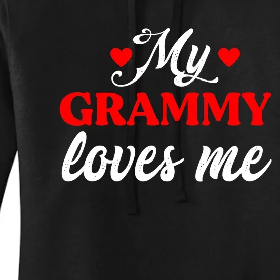 Grandma Lover Grandchild Mothers Day My Grammy Loves Me Women's Pullover Hoodie