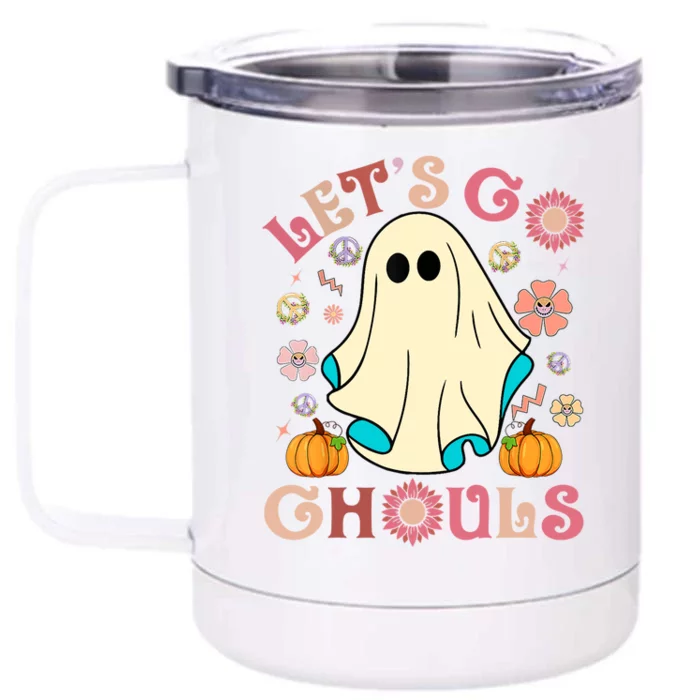 Groovy Lets Go Ghouls Halloween Ghost Outfit Gift Front & Back 12oz Stainless Steel Tumbler Cup