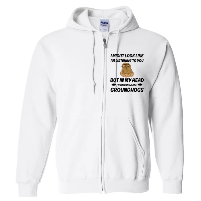 Groundhog Lover Gift Full Zip Hoodie