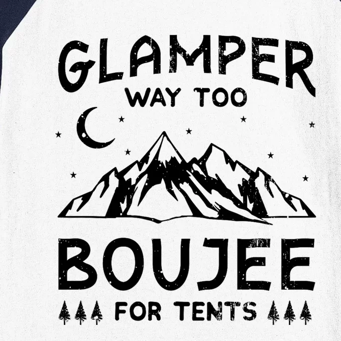 Glamping Luxury Glamper Boujee Tents Camper Camping Outdoor Baseball Sleeve Shirt