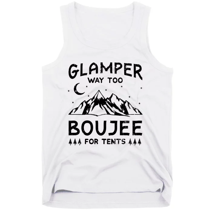 Glamping Luxury Glamper Boujee Tents Camper Camping Outdoor Tank Top