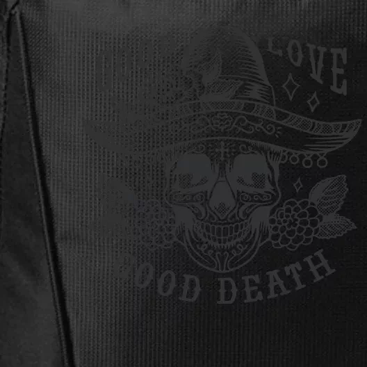 Good Love Good Death Skull Dia De Los Muertos City Backpack