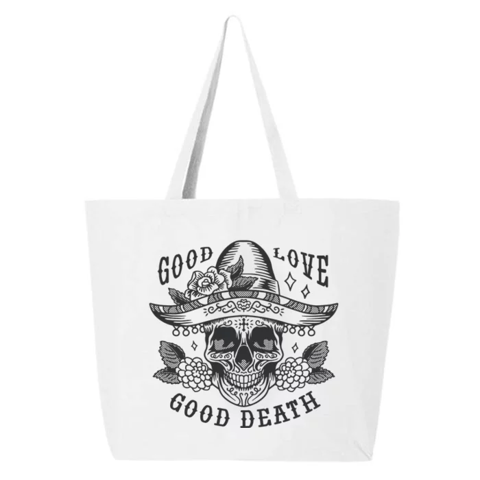 Good Love Good Death Skull Dia De Los Muertos 25L Jumbo Tote