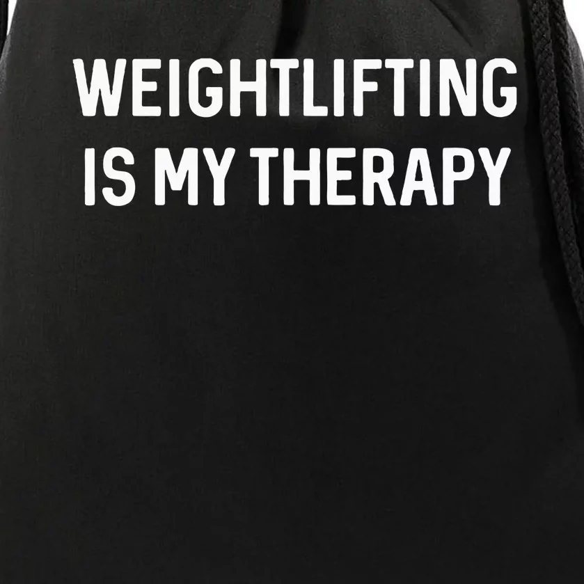 Gym Lover Gifts Weightlifting Is My Therapy Funny Workout Drawstring Bag