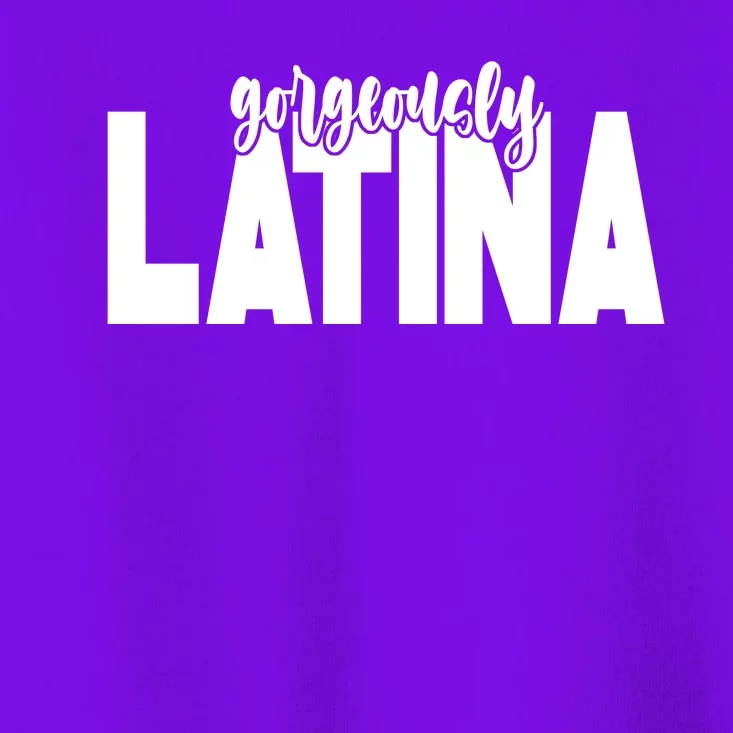 Gorgeously Latina Toddler T-Shirt