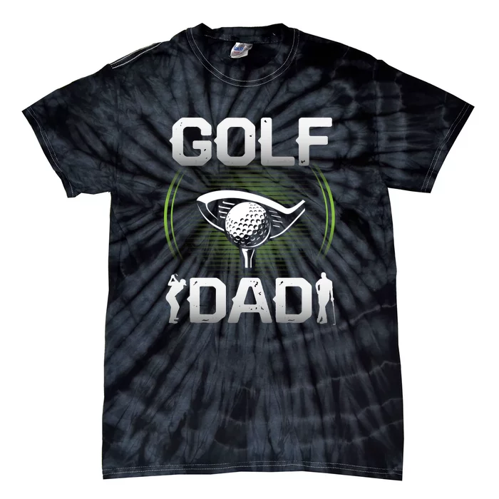 Golf Lover Golf Dad Gift For Dad Father's Day Tie-Dye T-Shirt