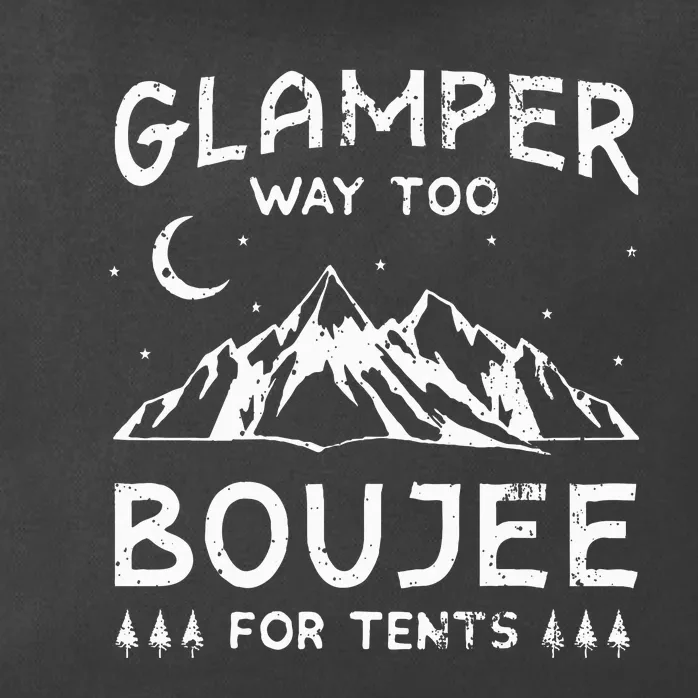 Glamping Luxury Glamper Boujee Tents Camper Camping Outdoor Zip Tote Bag