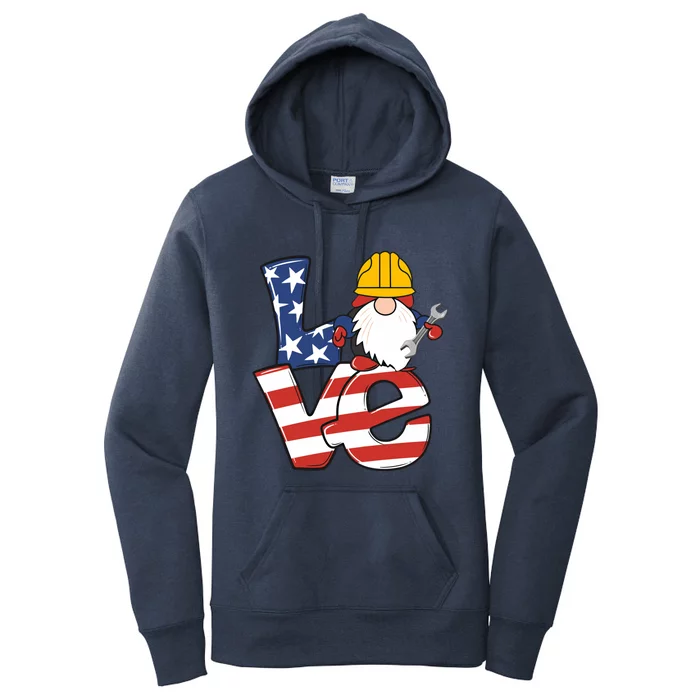 Gnome Love Happy Labor Day Engineer Union Strong Pride Cool Gift Women's Pullover Hoodie