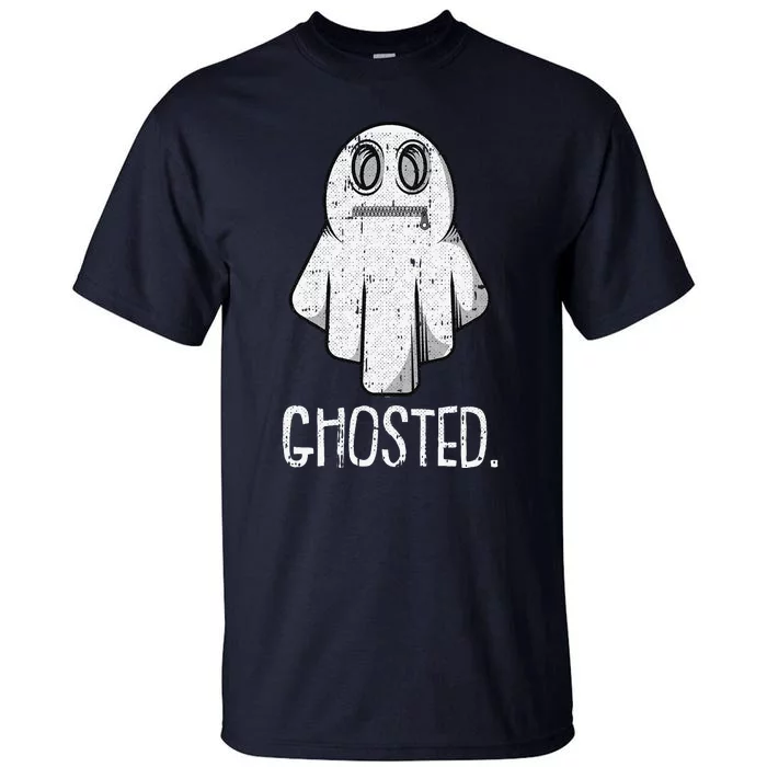 Ghosted Lazy Halloween Costume Funny Ghost Dating Pun Humor Tall T-Shirt