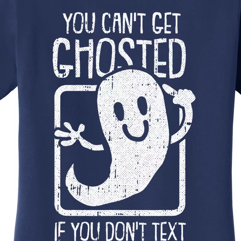 Ghosted Lazy Halloween Costume Funny Ghost Texting Dating Women's T-Shirt