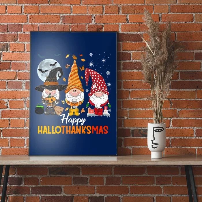 Gnomes Lover Halloween Merry Christmas Happy Hallothanksmas Poster