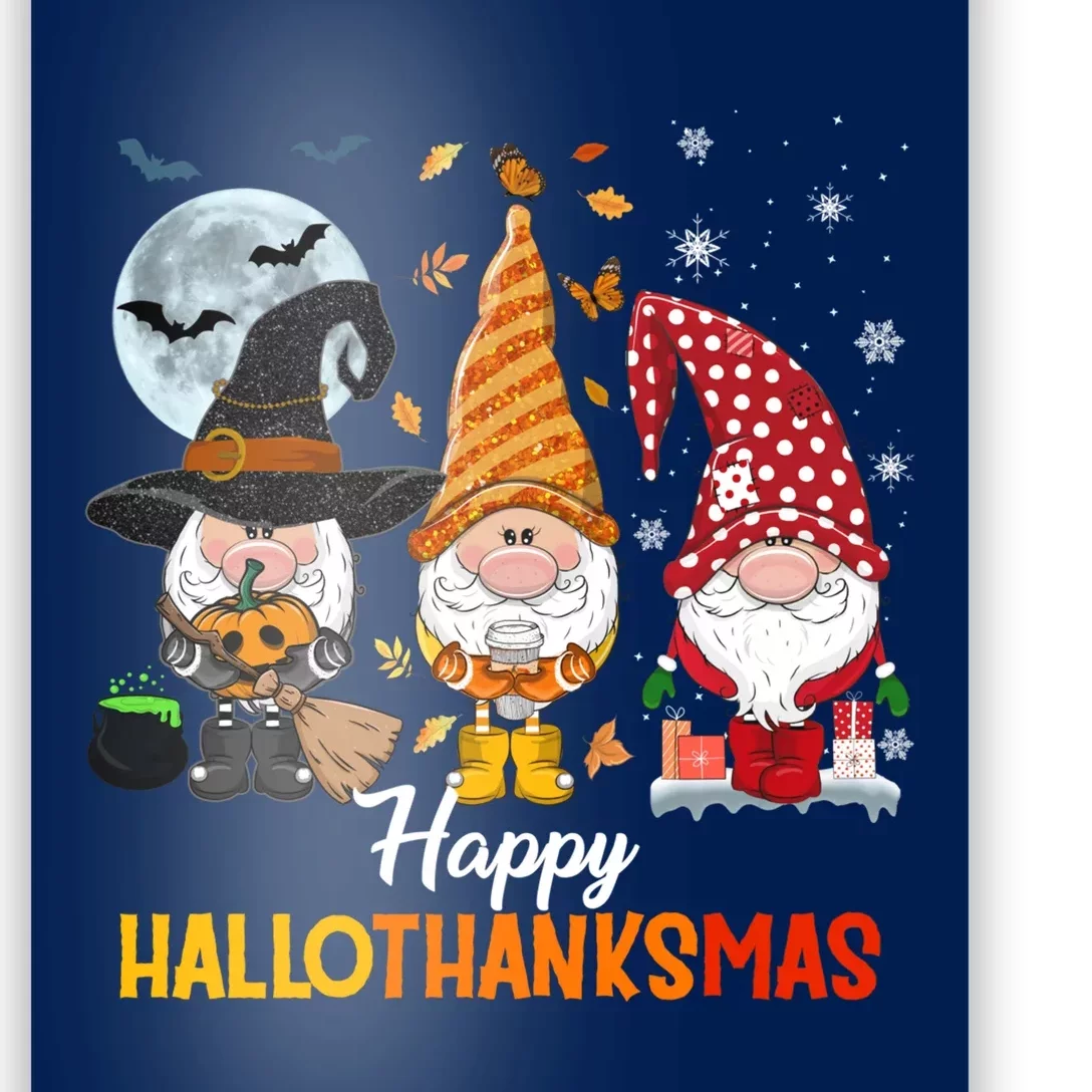 Gnomes Lover Halloween Merry Christmas Happy Hallothanksmas Poster