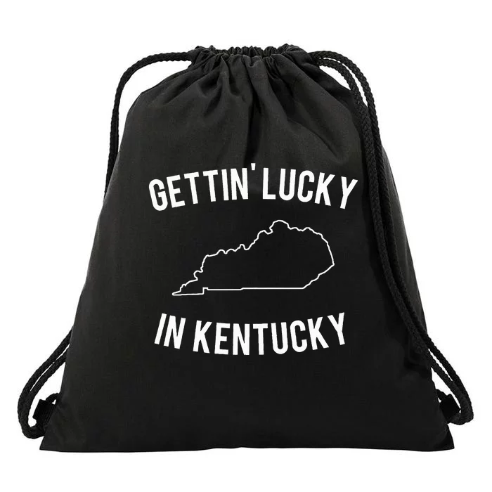 Gettin Lucky In Kentucky Drawstring Bag