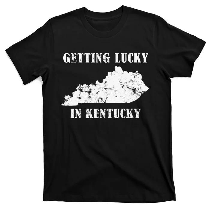 Getting Lucky In Kentucky Distressed Kentucky T-Shirt