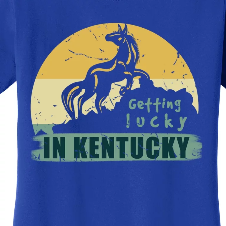 Gettin Lucky In Kentucky Horse Racing Derby Kentucky Day Gift Women's T-Shirt