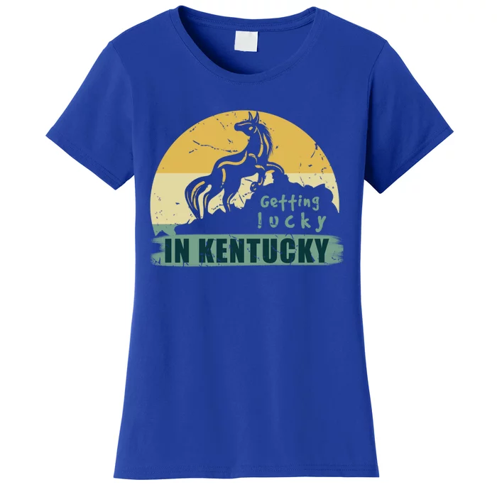 Gettin Lucky In Kentucky Horse Racing Derby Kentucky Day Gift Women's T-Shirt