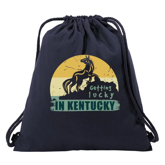 Gettin Lucky In Kentucky Horse Racing Derby Kentucky Day Gift Drawstring Bag