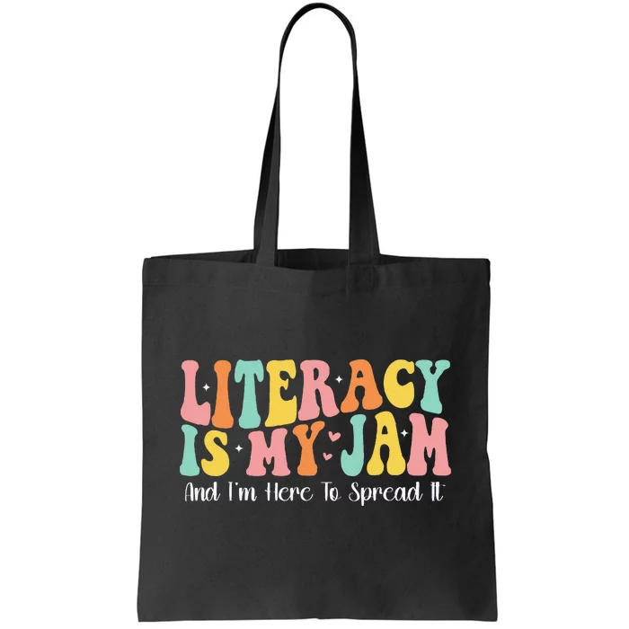 Groovy Literacy Is My Jam And IM Here To Spread It Tote Bag