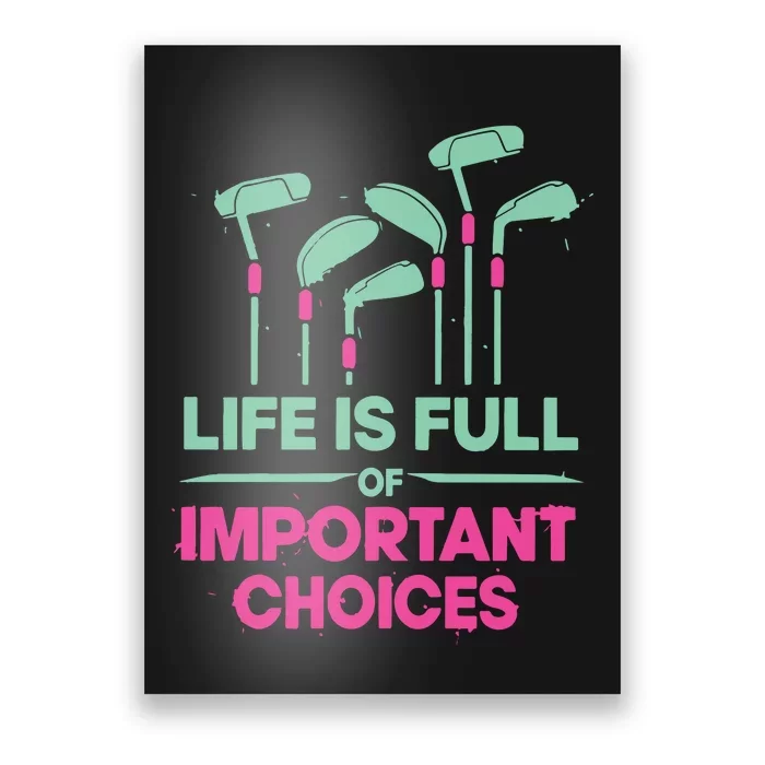 Gradient Life Is Full Of Important Choices Poster