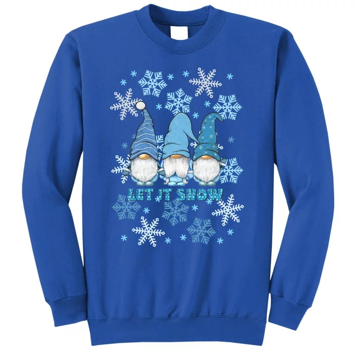 Gnome Let It Snow Snowflakes Blue Holiday Winter Gift Sweatshirt