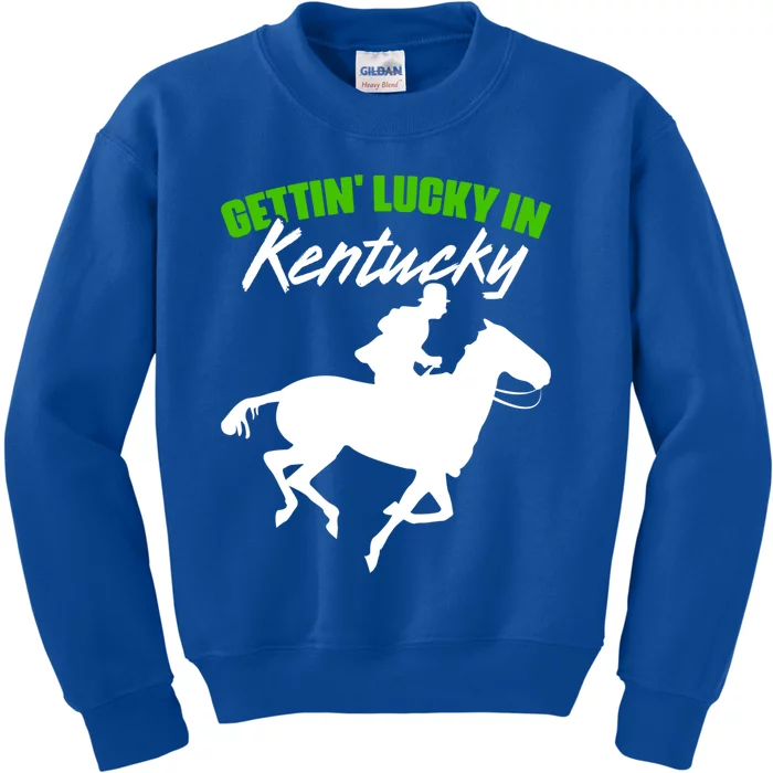 Getting Lucky In Kentucky Horse Racing Derby Horse Lovers Gift Kids Sweatshirt