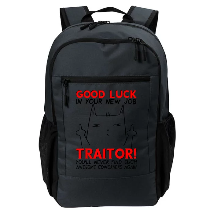 Good Luck In Your New Job TRAITOR! Funny CoWorker Gift Daily Commute Backpack