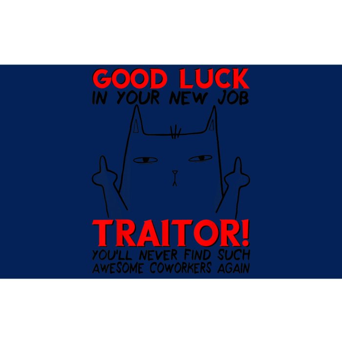 Good Luck In Your New Job TRAITOR! Funny CoWorker Gift Bumper Sticker