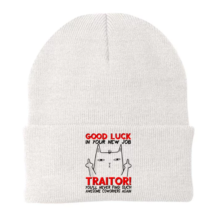 Good Luck In Your New Job TRAITOR! Funny CoWorker Gift Knit Cap Winter Beanie